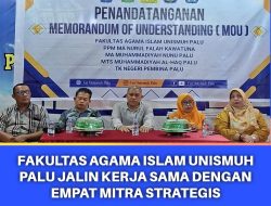 Fakultas Agama Islam Unismuh Palu Jalin Kerjasama Dengan Empat Mitra Strategis